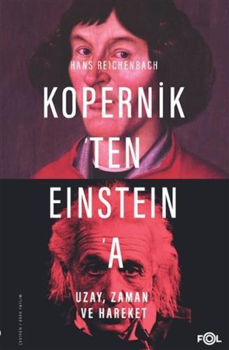 Kopernik'ten Einstein'a Uzay, Zaman ve Hareket | Kitap Ambarı