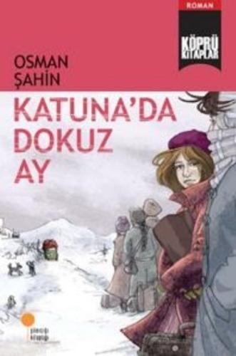 Katuna’da Dokuz Ay | Kitap Ambarı