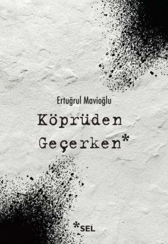 Köprüden Geçerken | Kitap Ambarı