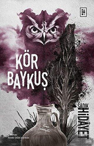 Kör Baykuş | Kitap Ambarı