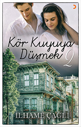 Kör Kuyuya Düşmek - 2 | Kitap Ambarı