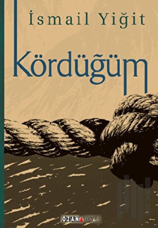 Kördüğüm | Kitap Ambarı