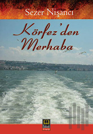 Körfez’den Merhaba | Kitap Ambarı