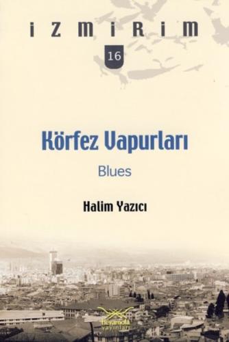 Körfez Vapurları Blues | Kitap Ambarı