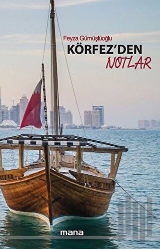 Körfez'den Notlar | Kitap Ambarı