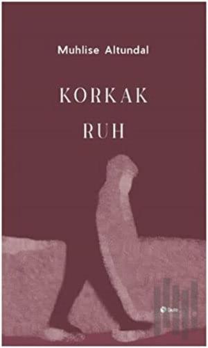 Korkak Ruh | Kitap Ambarı