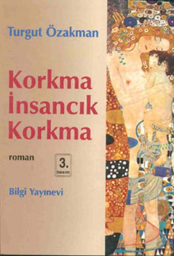 Korkma İnsancık Korkma | Kitap Ambarı