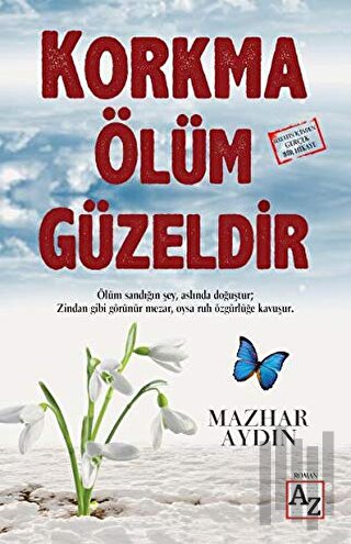 Korkma Ölüm Güzeldir | Kitap Ambarı