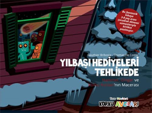 Korku Avcıları - Yılbaşı Hediyeleri Tehlikede | Kitap Ambarı