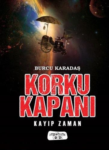 Korku Kapanı - Kayıp Zaman (Ciltli) | Kitap Ambarı