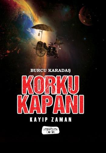 Korku Kapanı - Kayıp Zaman | Kitap Ambarı