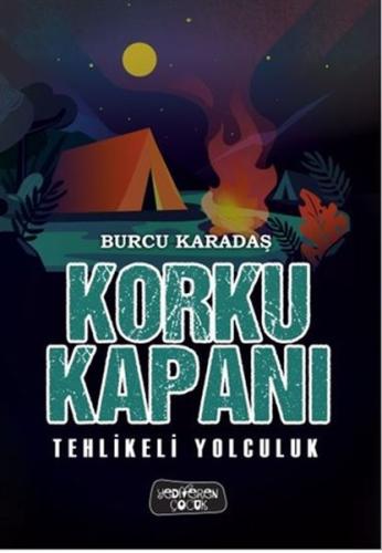 Tehlikeli Yolculuk - Korku Kapanı (Ciltli) | Kitap Ambarı