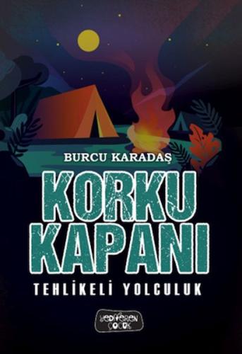 Korku Kapanı - Tehlikeli Yolculuk | Kitap Ambarı