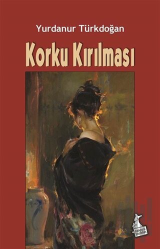 Korku Kırılması | Kitap Ambarı