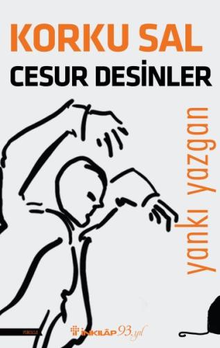 Korku Sal Cesur Desinler | Kitap Ambarı