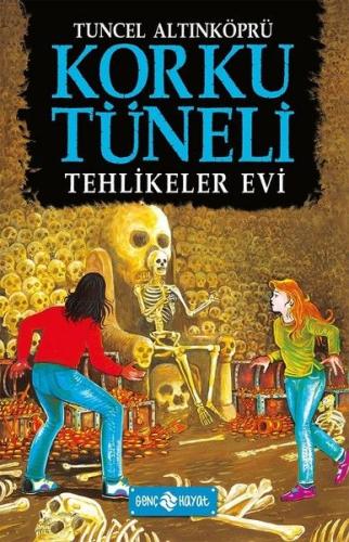 Tehlikeler Evi - Korku Tüneli 3 | Kitap Ambarı