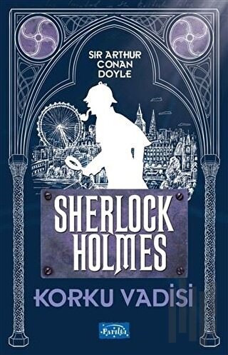 Korku Vadisi - Sherlock Holmes | Kitap Ambarı