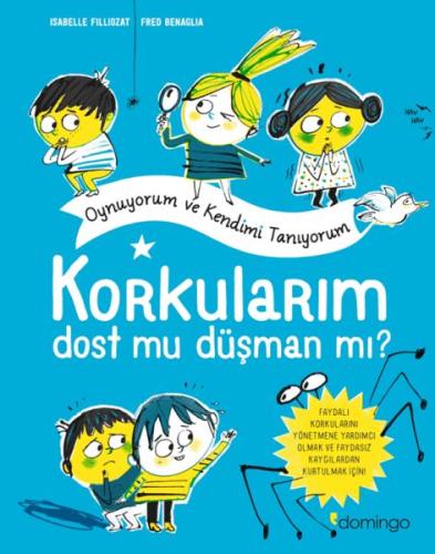 Korkularım Dost Mu Düşman Mı? | Kitap Ambarı