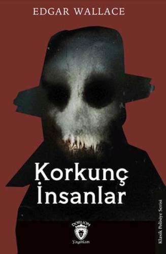 Korkunç İnsanlar | Kitap Ambarı