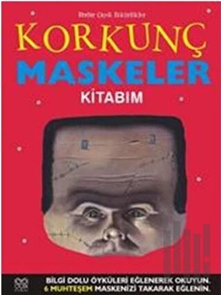 Korkunç Maskeler Kitabım (Ciltli) | Kitap Ambarı