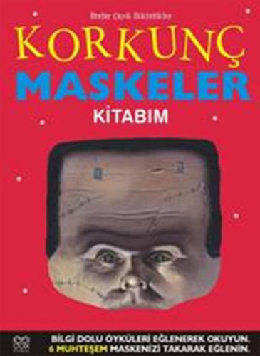 Korkunç Maskeler Kitabım (Ciltli) | Kitap Ambarı