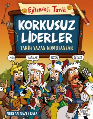 Korkusuz Liderler - Tarih Yazan Komutanlar | Kitap Ambarı