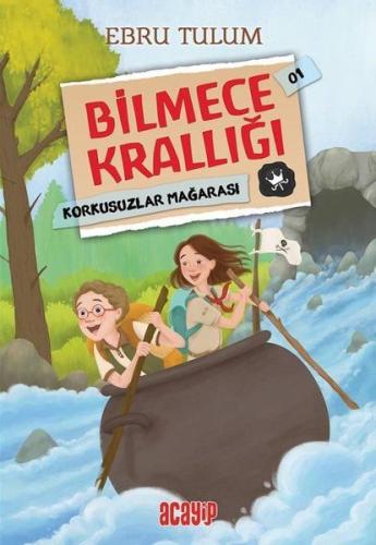 Korkusuzlar Mağarası - Bilmece Krallığı 01 | Kitap Ambarı