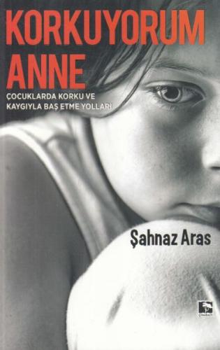 Korkuyorum Anne | Kitap Ambarı