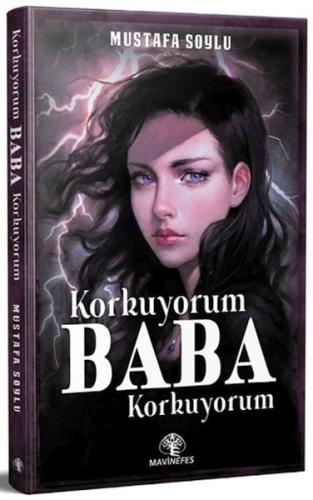 Korkuyorum Baba Korkuyorum | Kitap Ambarı