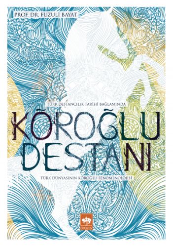 Köroğlu Destanı | Kitap Ambarı