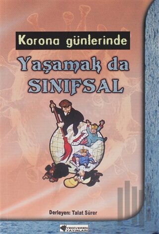 Korona Günlerinde Yaşamak da Sınıfsal | Kitap Ambarı