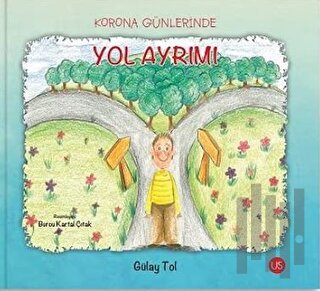 Korona Günlerinde Yol Ayrımı | Kitap Ambarı