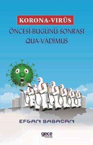 Korona Virüs - Öncesi Bugünü Sonrası Qua-Vadimus | Kitap Ambarı