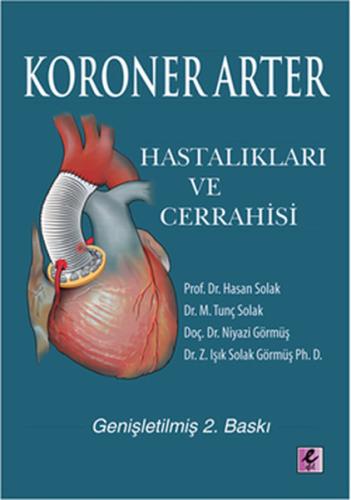 Koroner Arter Hastalıkları ve Cerrahisi | Kitap Ambarı