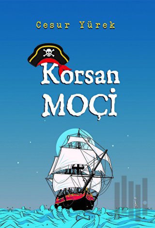 Korsan Moçi | Kitap Ambarı