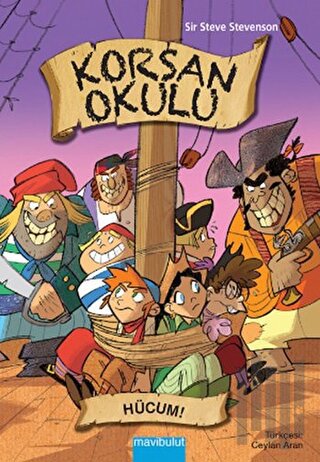 Korsan Okulu - 5 : Hücum! | Kitap Ambarı