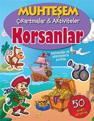 Korsanlar - Muhteşem Çıkartmalar ve Aktiviteler | Kitap Ambarı