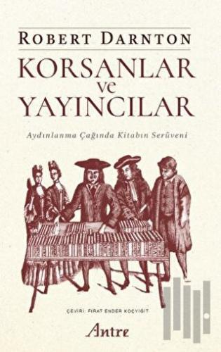 Korsanlar ve Yayıncılar | Kitap Ambarı