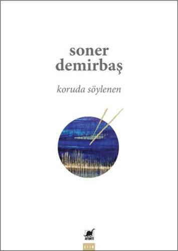 Koruda Söylenen | Kitap Ambarı