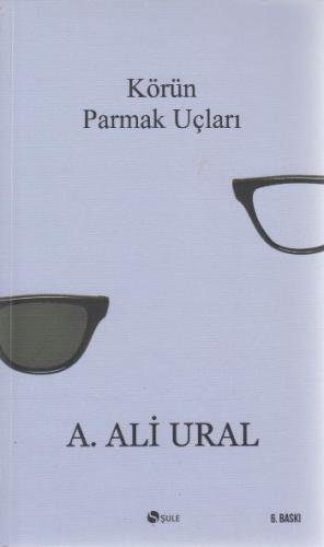 Körün Parmak Uçları | Kitap Ambarı