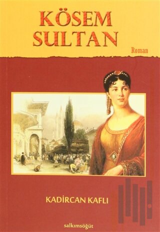 Kösem Sultan | Kitap Ambarı