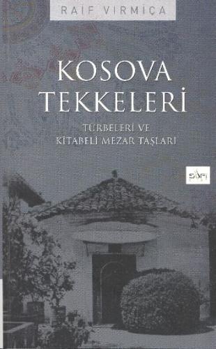 Kosova Tekkeleri | Kitap Ambarı