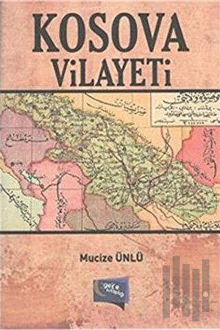 Kosova Vilayeti | Kitap Ambarı