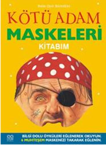 Kötü Adam Maskeleri Kitabım (Ciltli) | Kitap Ambarı