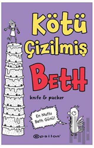 Kötü Çizilmiş Beth 3 - En Mutlu Beth Günü! | Kitap Ambarı