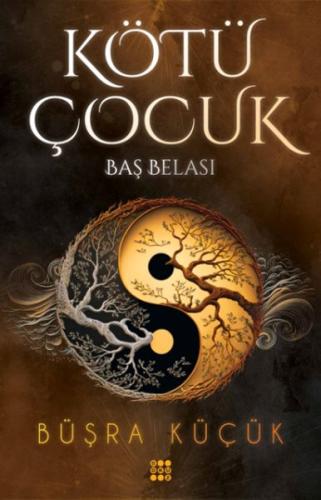 Kötü Çocuk 2 - Baş Belası | Kitap Ambarı