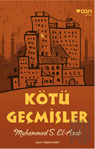 Kötü Geçmişler | Kitap Ambarı