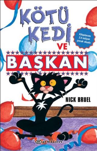 Kötü Kedi ve Başkan | Kitap Ambarı