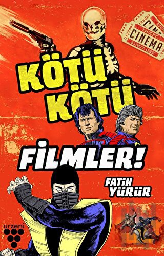 Kötü Kötü Filmler | Kitap Ambarı