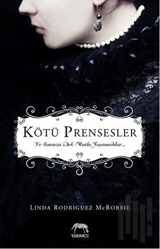 Kötü Prensesler | Kitap Ambarı